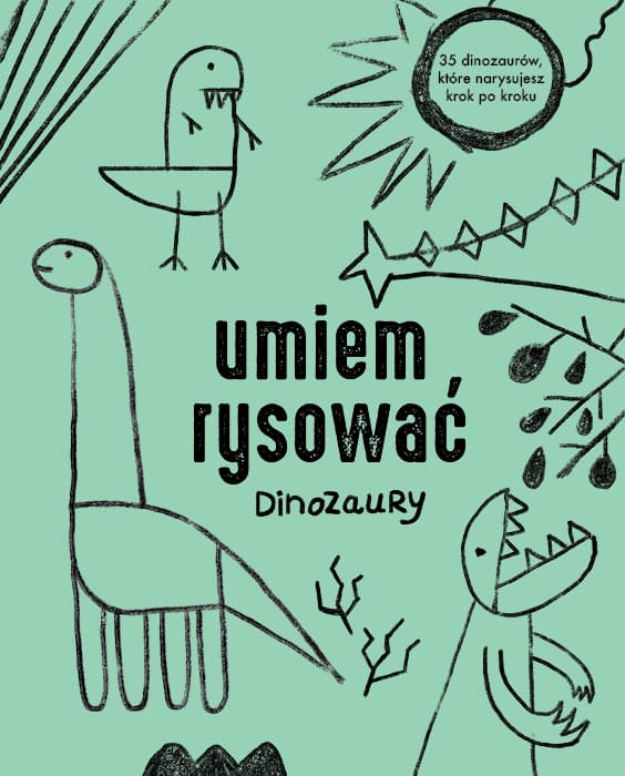 Umiem rysować dinozaury