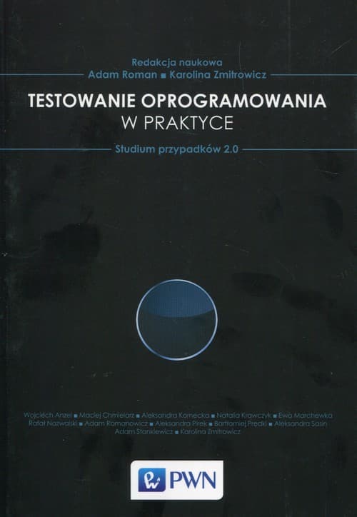 Testowanie oprogramowania w praktyce