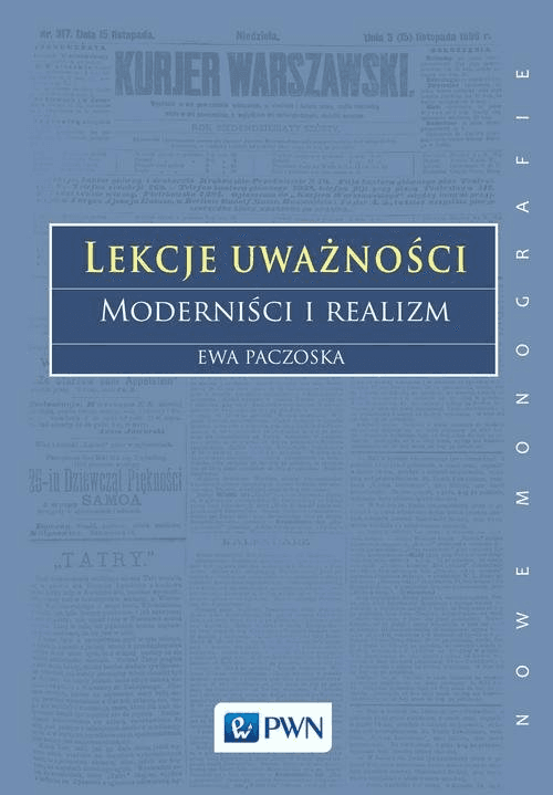 Lekcje uważności. Moderniści i realizm