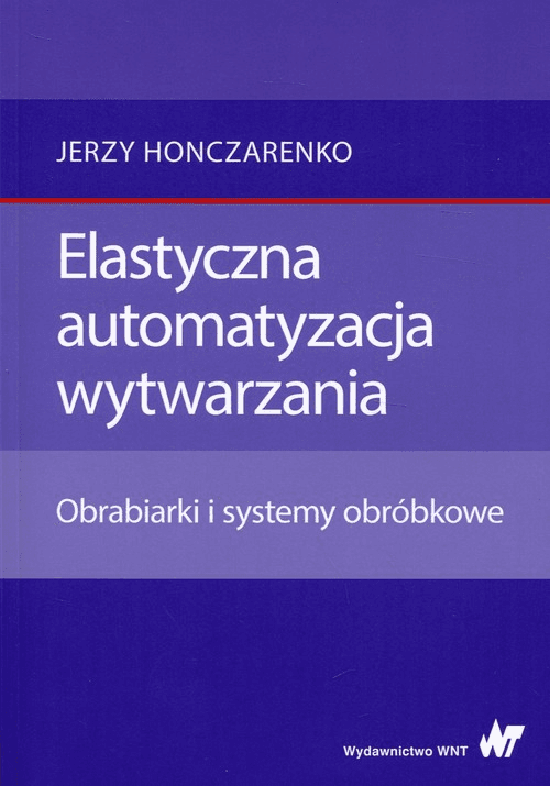 Elastyczna automatyzacja wytwarzania